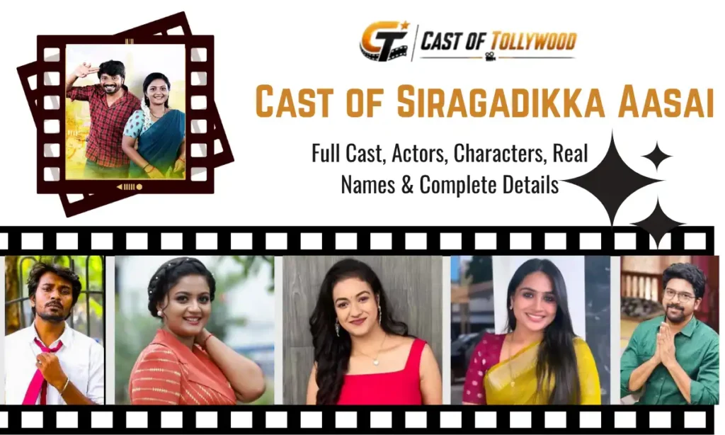 Cast of Siragadikka Aasai